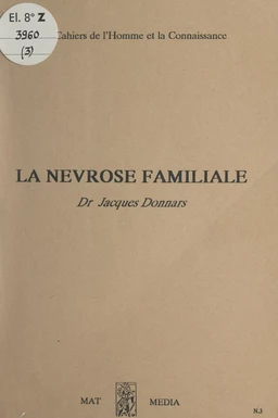 La névrose familiale