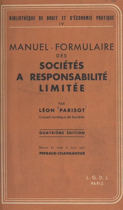 Manuel-formulaire des sociétés à responsabilité limitée - Léon Parisot - FeniXX réédition numérique