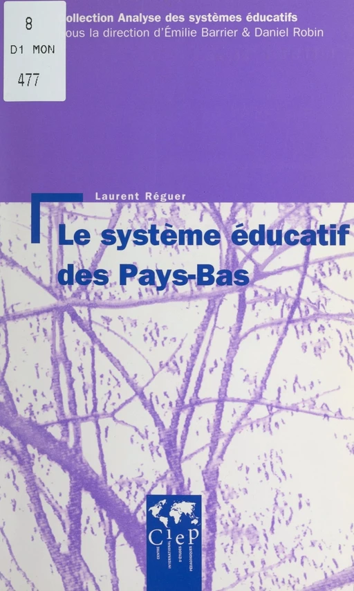 Le système éducatif des Pays-Bas - Laurent Réguer - FeniXX réédition numérique