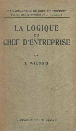 La logique du chef d'entreprise