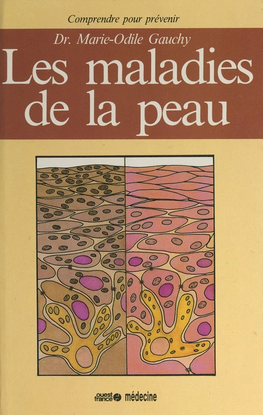 Les maladies de la peau - Marie-Odile Gauchy - FeniXX réédition numérique