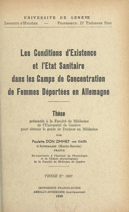 Les conditions d'existence et l'état sanitaire dans les Camps de concentration de femmes déportées en Allemagne