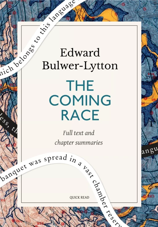 The Coming Race: A Quick Read edition - Quick Read, Edward Bulwer-Lytton - Quick Read