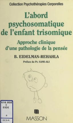 L'abord psychosomatique de l'enfant trisomique