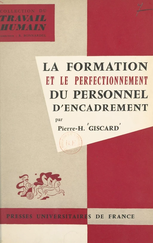 La formation et le perfectionnement du personnel d'encadrement - Pierre-H. Giscard - FeniXX réédition numérique