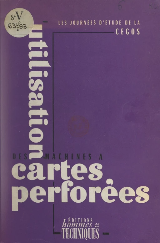 Utilisation des machines à cartes perforées -  CEGOS - FeniXX réédition numérique