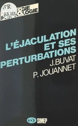 L'éjaculation et ses perturbations