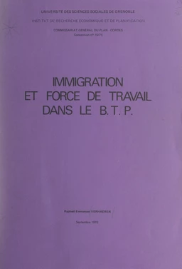 Immigration et force de travail dans le B.T.P.