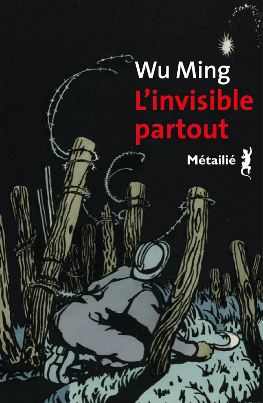 L'invisible partout - Wu Ming - Métailié