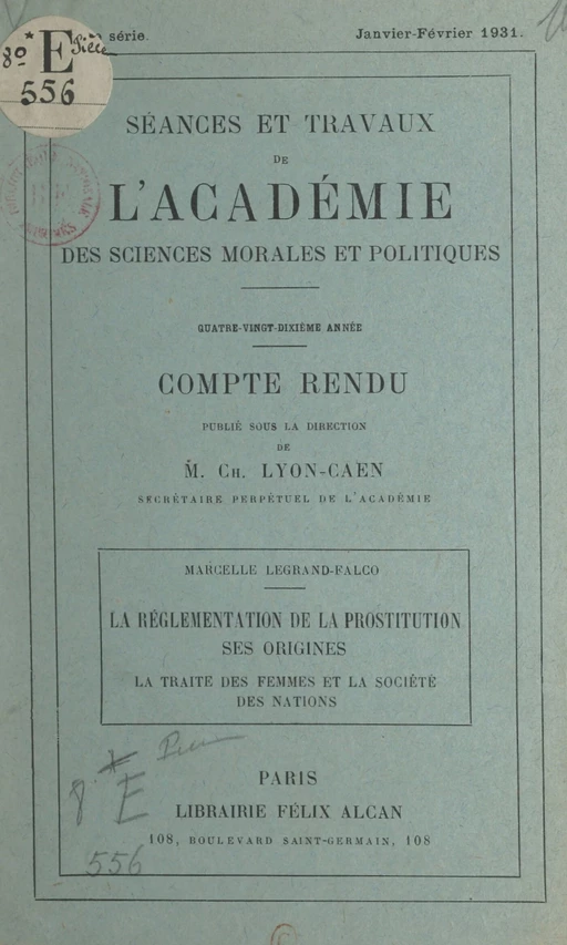 La réglementation de la prostitution, ses origines : la traite des femmes et la Société des Nations - Marcelle Legrand-Falco - FeniXX réédition numérique