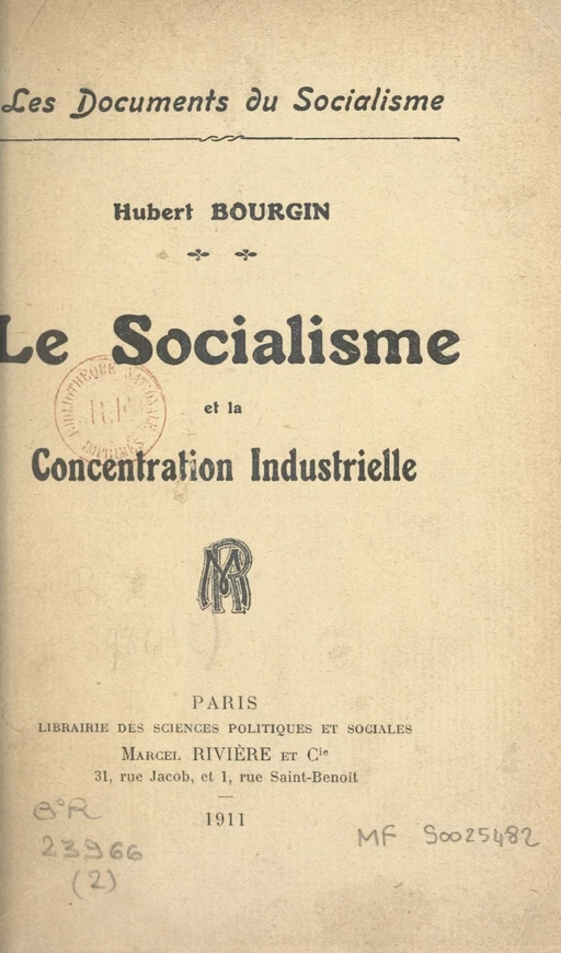 Le socialisme et la concentration industrielle - Hubert Bourgin - FeniXX réédition numérique