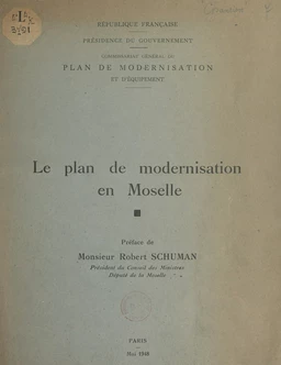 Le plan de modernisation en Moselle