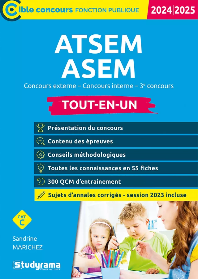 ATSEM - ASEM : Concours externe - Concours interne - 3e concours - Tout-en-un - Catégorie C – Concours 2024-2025 - Sandrine Marichez - Studyrama