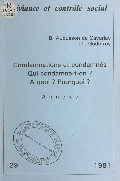 Condamnations et condamnés - Bruno Aubusson de Cavarlay, Thierry Godefroy - FeniXX réédition numérique