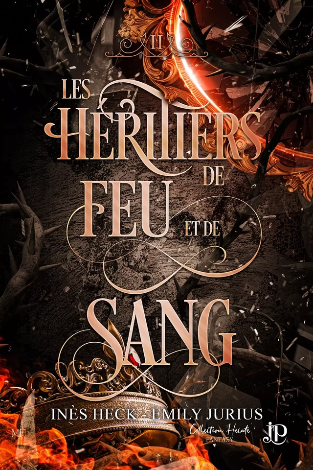 Les Héritiers de Feu et de Sang - Inès Heck, Emily Jurius - Juno Publishing