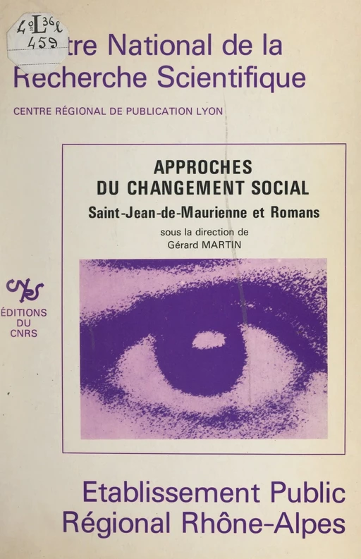 Approches du changement social - Michelle Daran, Jean-Louis Falcoz-Vigne, Claudine Offredi - FeniXX réédition numérique