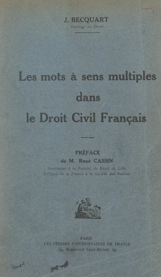 Les mots à sens multiple dans le droit civil français - Joseph Becquart - FeniXX réédition numérique