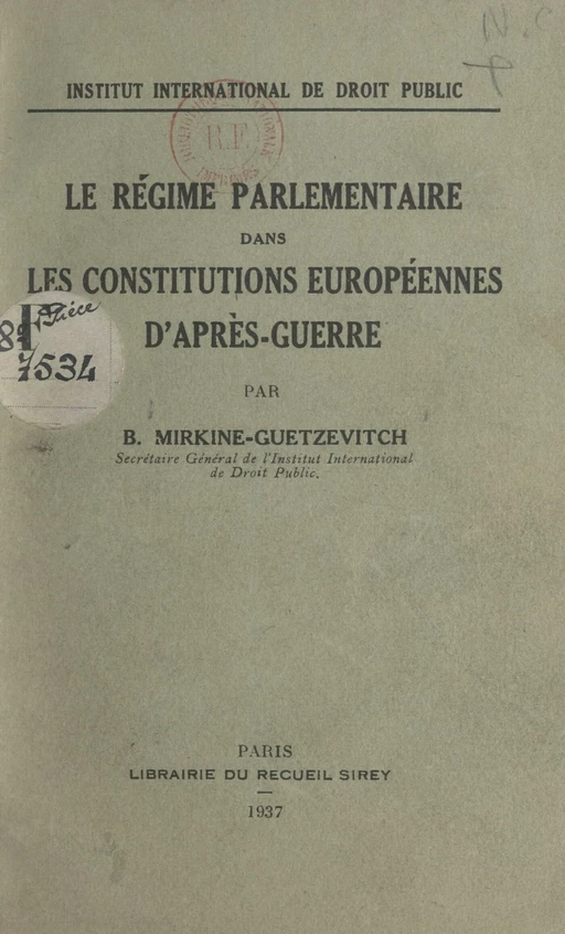 Le régime parlementaire dans les constitutions européennes d'après guerre - Boris Mirkine-Guetzévitch - FeniXX réédition numérique