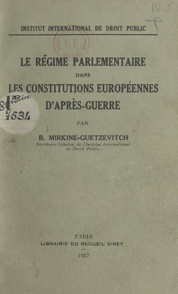 Le régime parlementaire dans les constitutions européennes d'après guerre