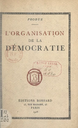 L'organisation de la démocratie