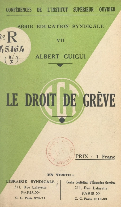 Le droit de grève - Albert Guigui - FeniXX réédition numérique