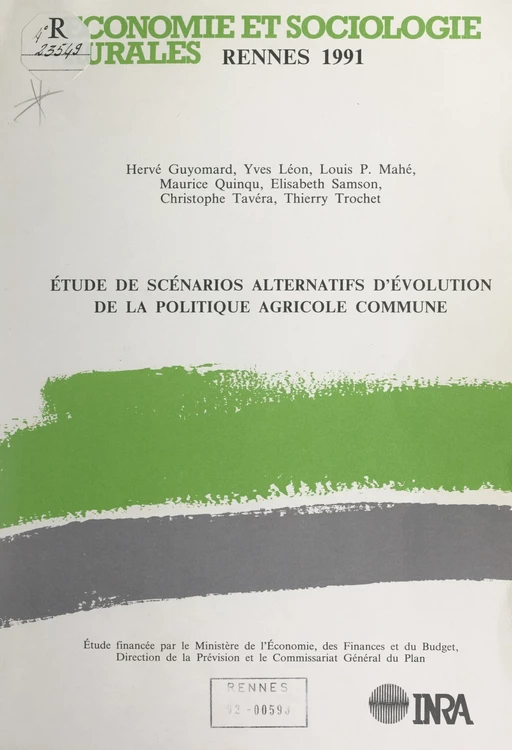 Étude de scénarios alternatifs d'évolution de la politique agricole commune - Hervé Guyomard, Yves Léon, Louis P. Mahé, Maurice Quinqu, Élisabeth Samson, Christophe Tavéra, Thierry Trochet - FeniXX réédition numérique