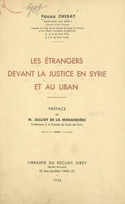 Les étrangers devant la justice en Syrie et au Liban