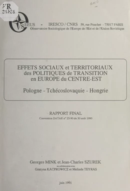 Effets sociaux et territoriaux des politiques de transition en Europe du Centre-Est : Pologne, Tchécoslovaquie, Hongrie