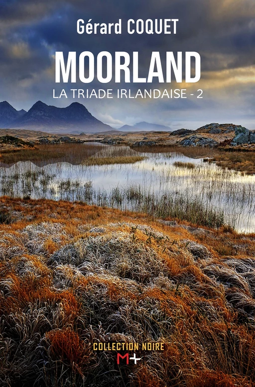 Moorland - Gérard Coquet - M+ EDITIONS