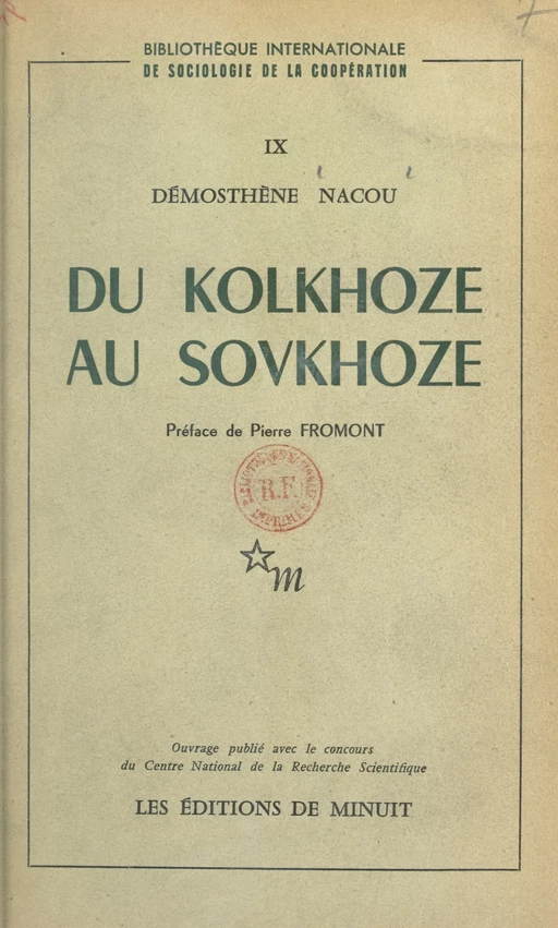 Du kolkhoze au sovkhoze - Démosthène Nacou - FeniXX réédition numérique