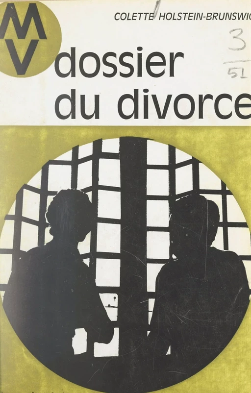 Dossier du divorce - Colette Holstein-Brunswic - FeniXX réédition numérique