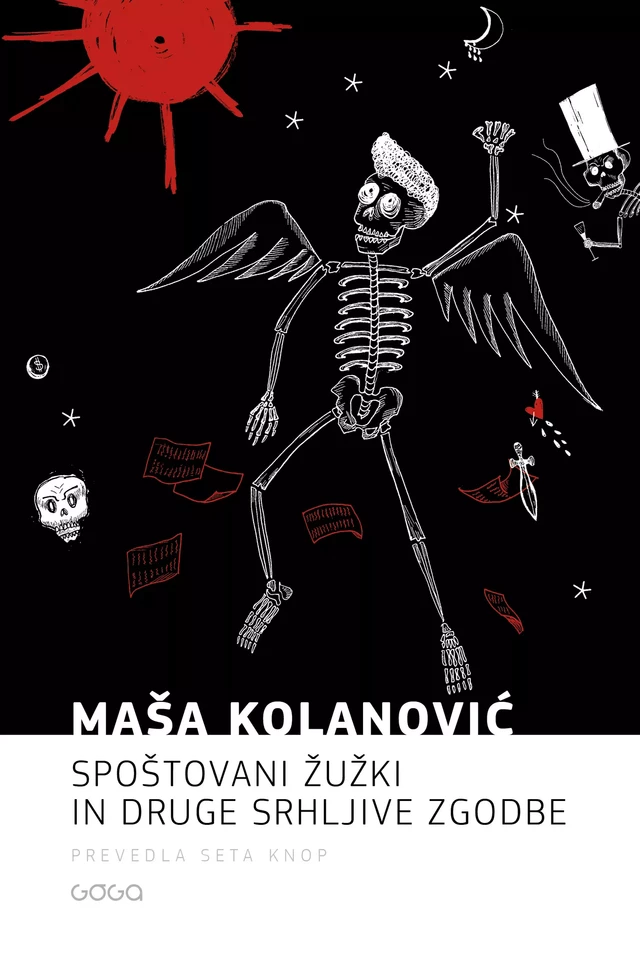 Spoštovani žužki in druge srhljive zgodbe - Maša Kolanović - Publishing house Goga