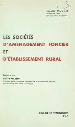 Les sociétés d'aménagement foncier et d'établissement rural