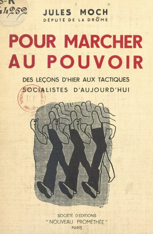 Pour marcher au pouvoir - Jules Moch - FeniXX réédition numérique