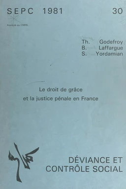 Le droit de grâce et la justice pénale en France