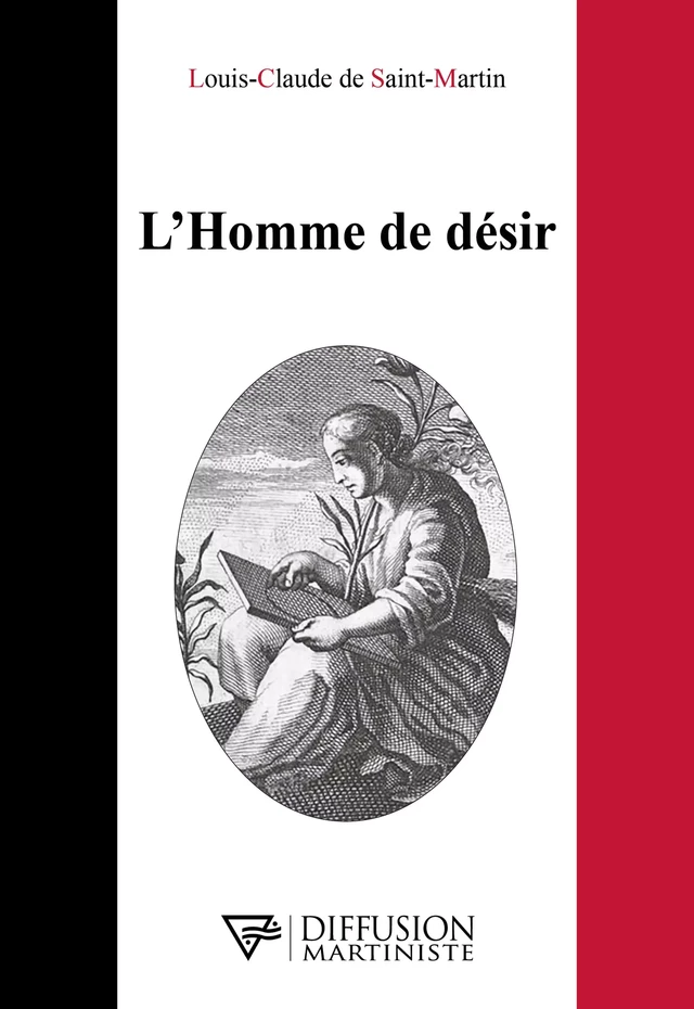 L'Homme de désir - Louis-Claude De Saint-Martin - Diffusion Martiniste