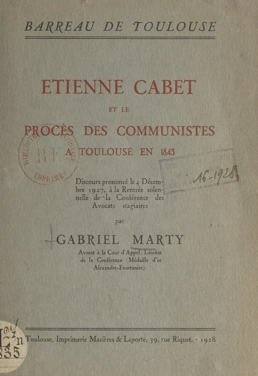 Étienne Cabet et le procès des communistes à Toulouse en 1843 - Gabriel Marty - FeniXX réédition numérique