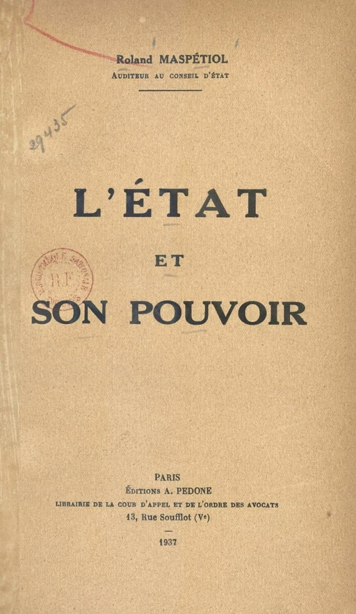 L'État et son pouvoir - Roland Maspétiol - FeniXX réédition numérique