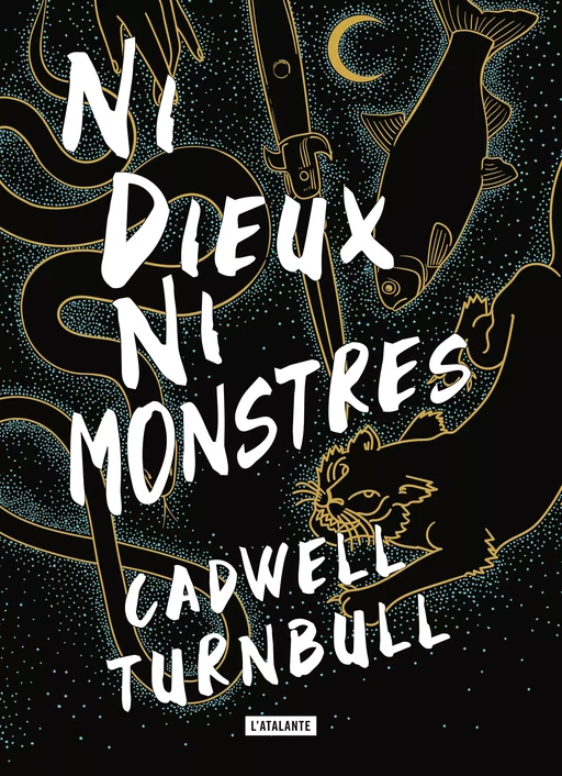 Ni dieux ni monstres - Cadwell Turnbull - L'Atalante