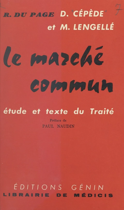 Le Marché commun - Denis Cépède, Roger du Page, Maurice Lengellé - FeniXX réédition numérique