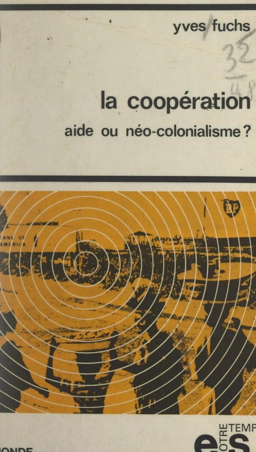 La coopération, aide ou néo-colonialisme ? - Yves Fuchs - FeniXX réédition numérique