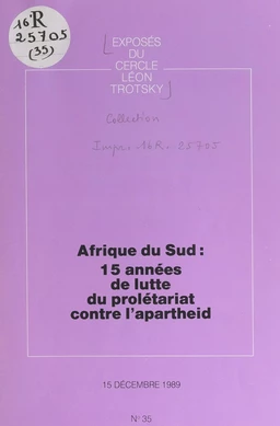 Afrique du Sud : 15 années de lutte du prolétariat contre l'apartheid