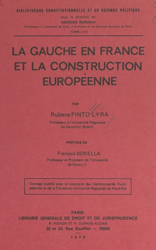 La gauche en France et la construction européenne - Rubens Pinto Lyra - FeniXX rédition numérique