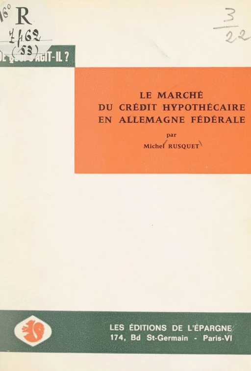 Le marché du crédit hypothécaire en Allemagne fédérale - Michel Rusquet - FeniXX réédition numérique