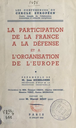 La participation de la France à la défense et à l'organisation de l'Europe