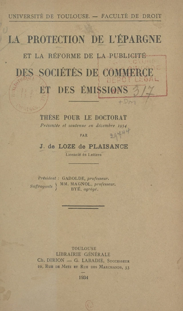 La protection de l'épargne et la réforme de la publicité des sociétés de commerce et des émissions - J. de Loze de Plaisance - FeniXX réédition numérique