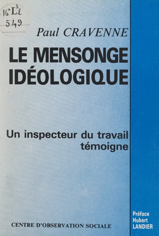 Le mensonge idéologique - Paul Cravenne - FeniXX réédition numérique