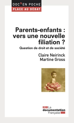 Parents-enfants : vers une nouvelle filiation ?