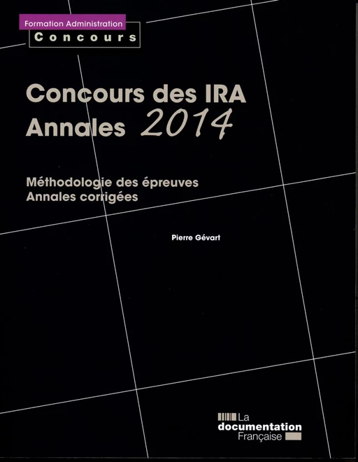 Concours des IRA - Annales 2014 - Pierre Gévart - La Documentation française