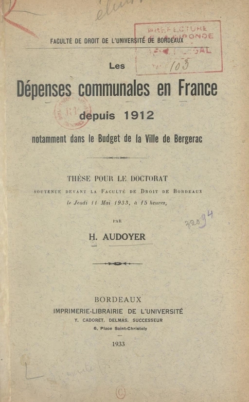 Les dépenses communales en France depuis 1912, notamment dans le budget de la ville de Bergerac - H. Audoyer - FeniXX réédition numérique